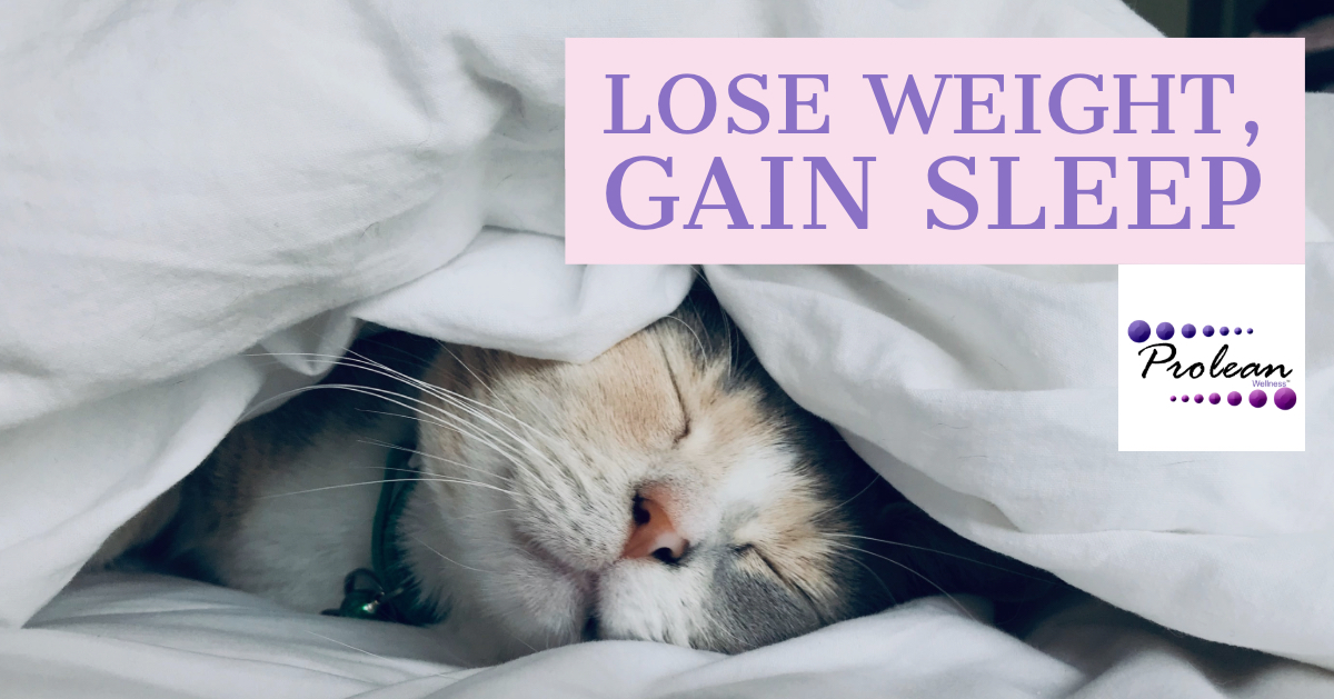 Lose Weight, Gain Sleep