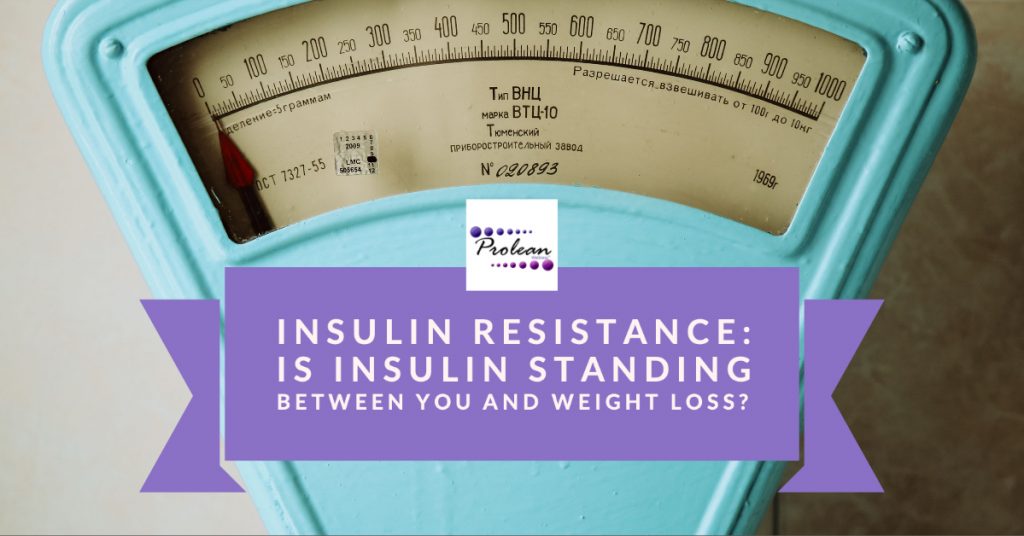 Insulin Resistance Is Insulin Standing Between You and Weight Loss?