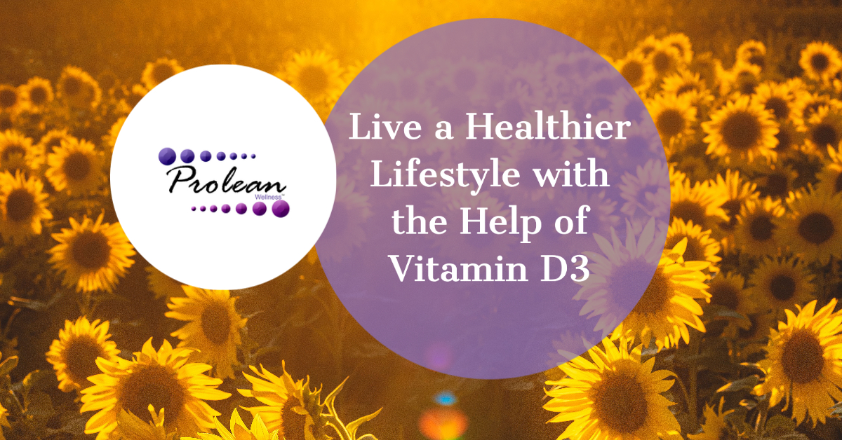 Live a Healthier Lifestyle with the Help of Vitamin D3 (2)