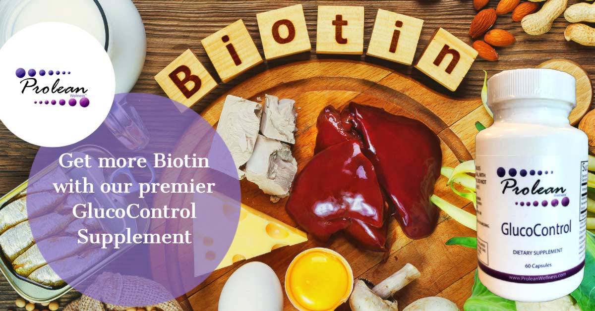 Get more Biotin with our premier GlucoControl Supplement