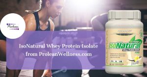IsoNatural Whey Protein Isolate from ProleanWellness.com